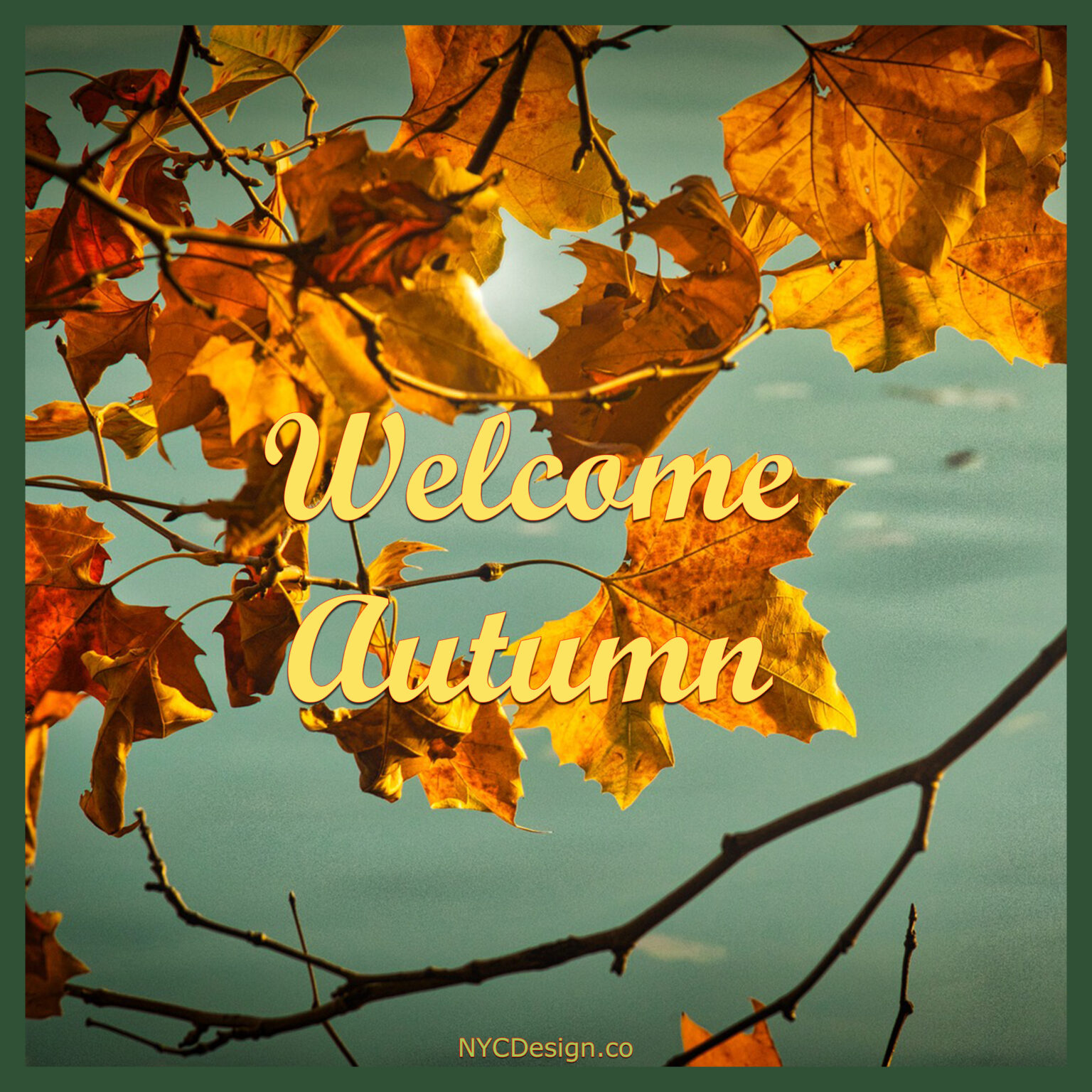 Autumn Images, Captions & Quotes NYCDesign.co Calendars