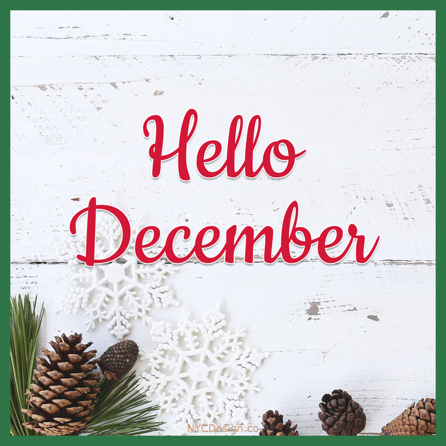 Hello December Images for Instagram and Facebook NYCDesign co
