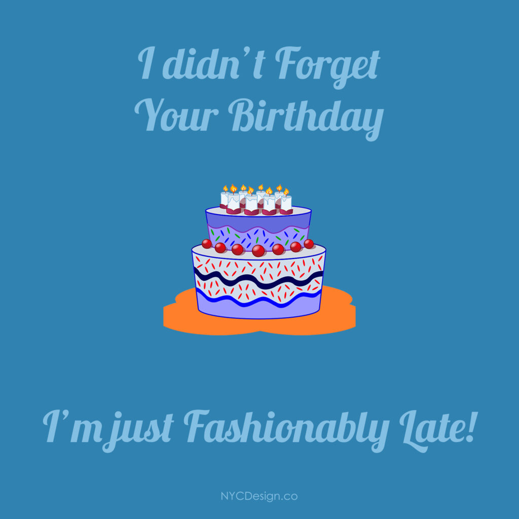 Happy Belated Birthday Card Birthday Cake NYCDesign co Printable Things